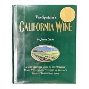 Vintage Book Wine Spectator’s CALIFORNIA WINE J. Laube Guide Book Hardback Book